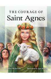 The Courage of Saint Agnes