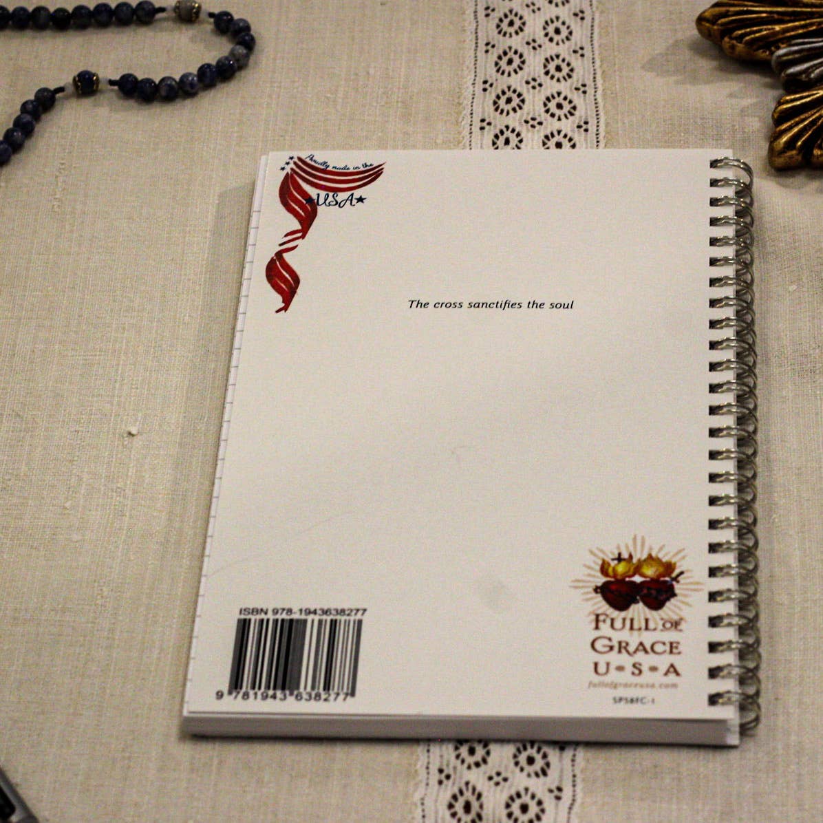 The Retro - a Full of Grace USA Company - The Cross Sanctifies the Soul Journal