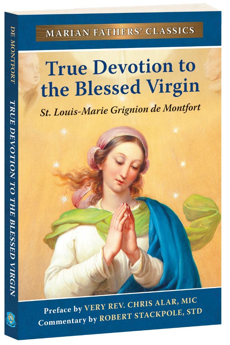 True Devotion to the Blessed Virgin