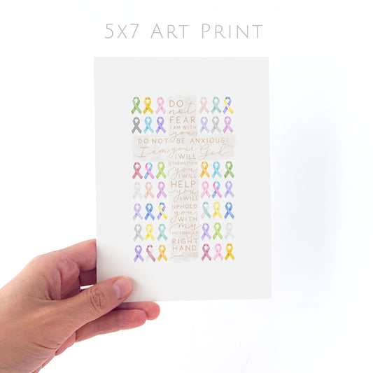 Cross + Cancer Ribbons | Isaiah 41:10 | Art Print